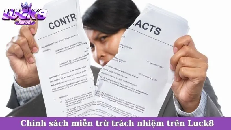 Chính sách miễn trừ trách nhiệm trên Luck8