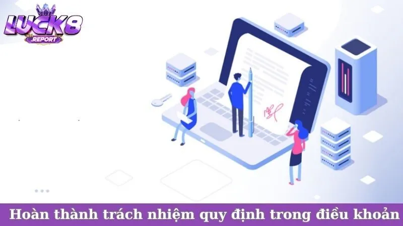 Hoàn thành trách nhiệm quy định trong điều khoản