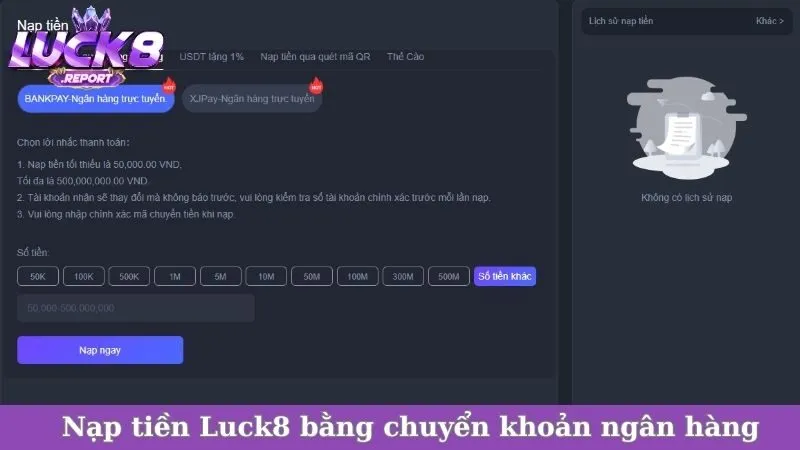 Nạp tiền Luck8 bằng chuyển khoản ngân hàng