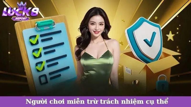 Người chơi miễn trừ trách nhiệm cụ thể