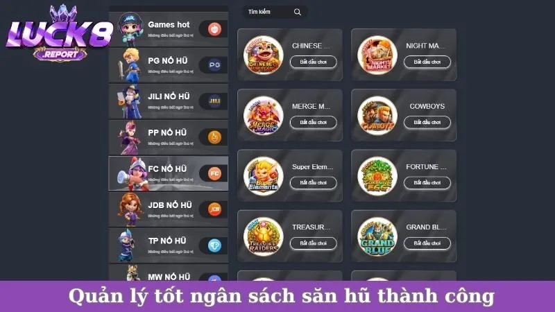 Quản lý tốt ngân sách săn hũ thành công