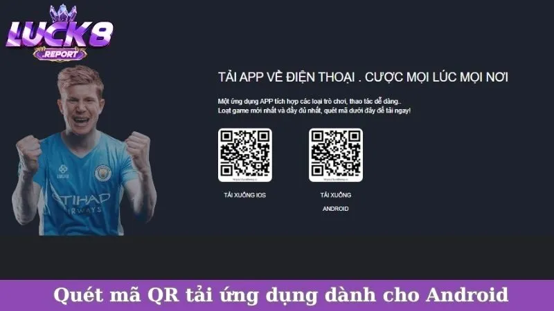 Quét mã QR tải ứng dụng dành cho Android